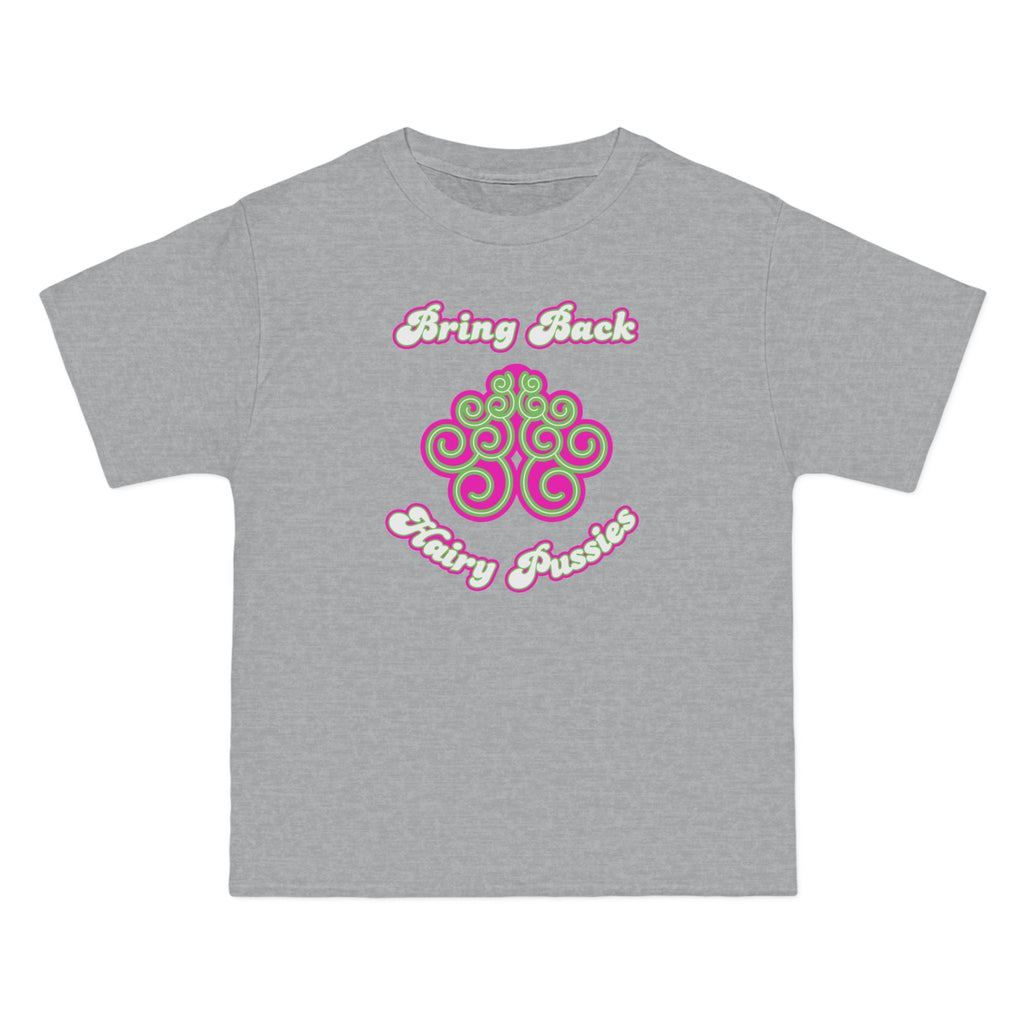 Bring Back Hairy Pussies - Men's Heavyweight T-Shirt