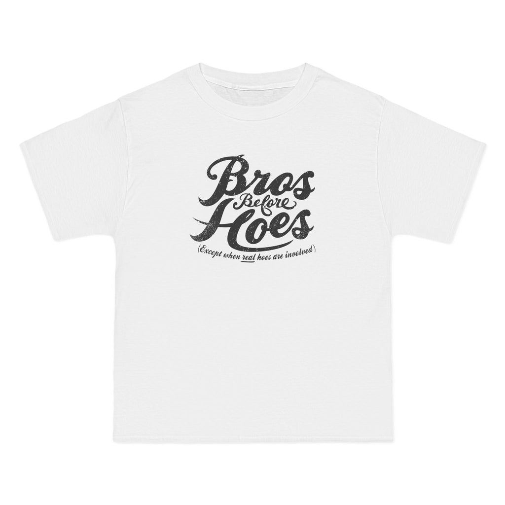Bros Before Hoes (Except When Real Hoes Are Involved) - Men's Heavyweight T-Shirt