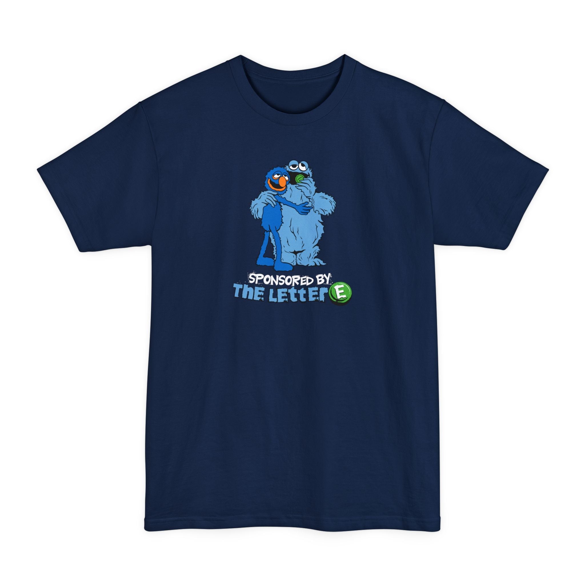 Sponsored By The Letter E - Men's Tall T-Shirt