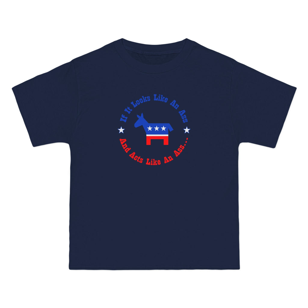 If It Looks Like An Ass And Acts Like An Ass (Democratic Donkey Logo) - Men's Heavyweight T-Shirt