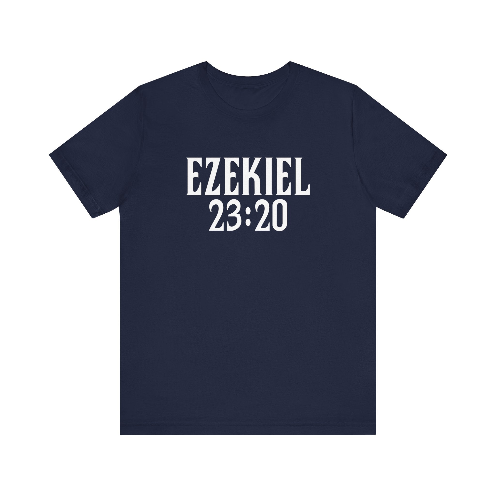 Ezekiel 23:20 - Men's T-Shirt