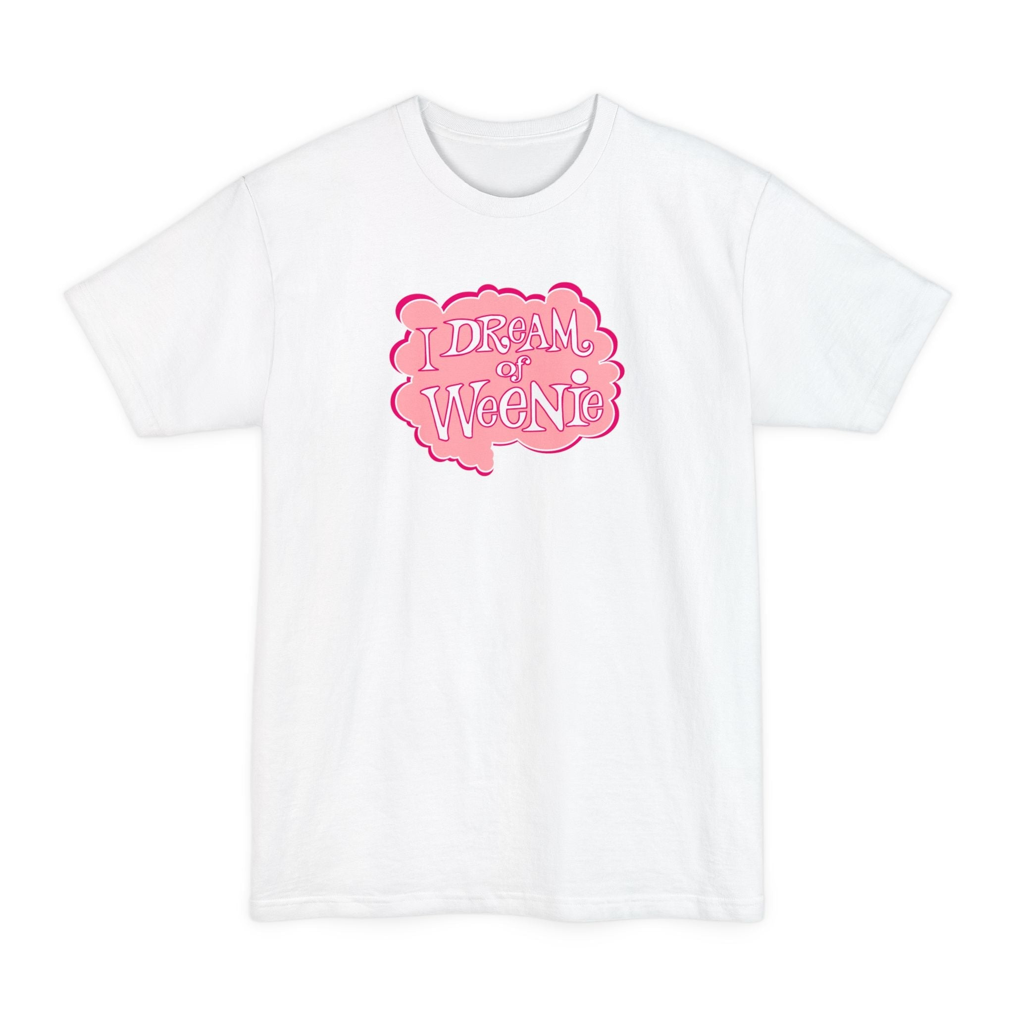 I Dream Of Weenie - Men's Tall T-Shirt