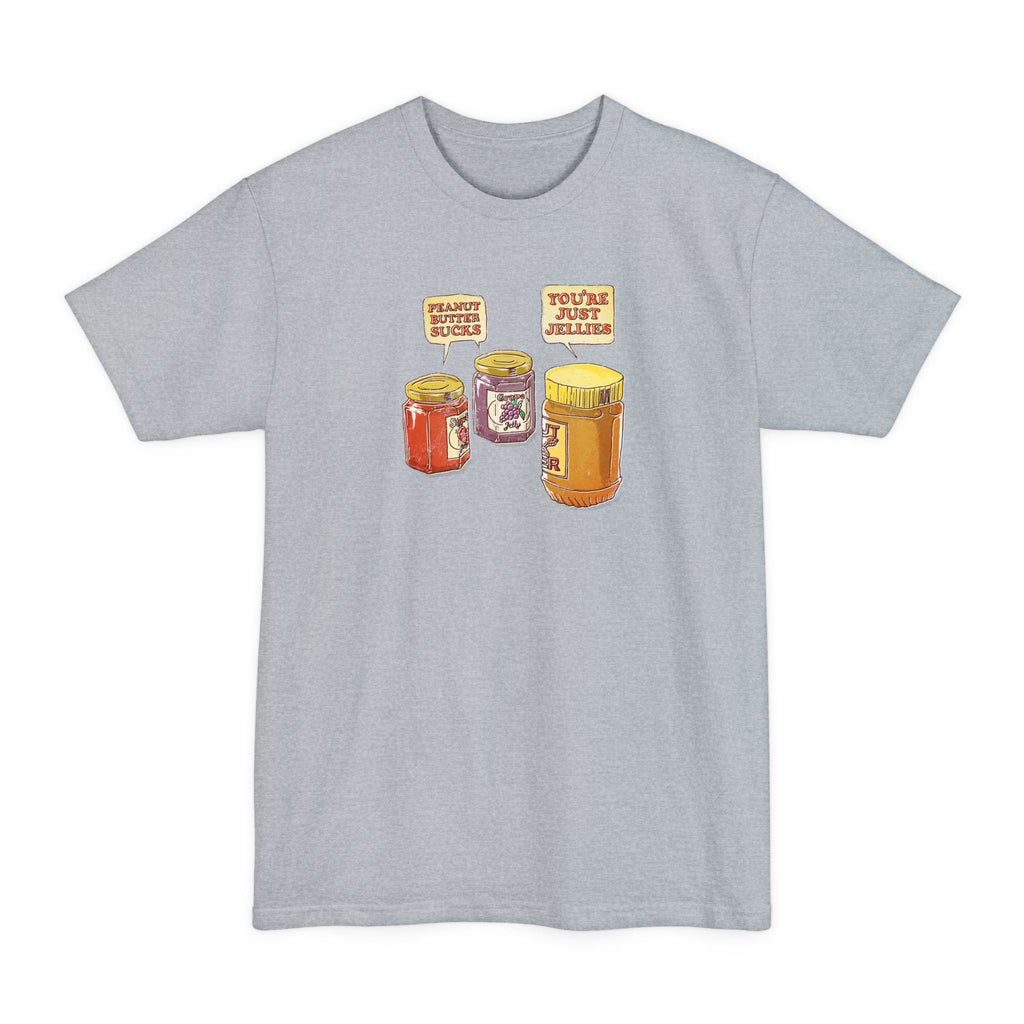 Peanut Butter Sucks! - You're Just Jellies - Men's Tall T-Shirt