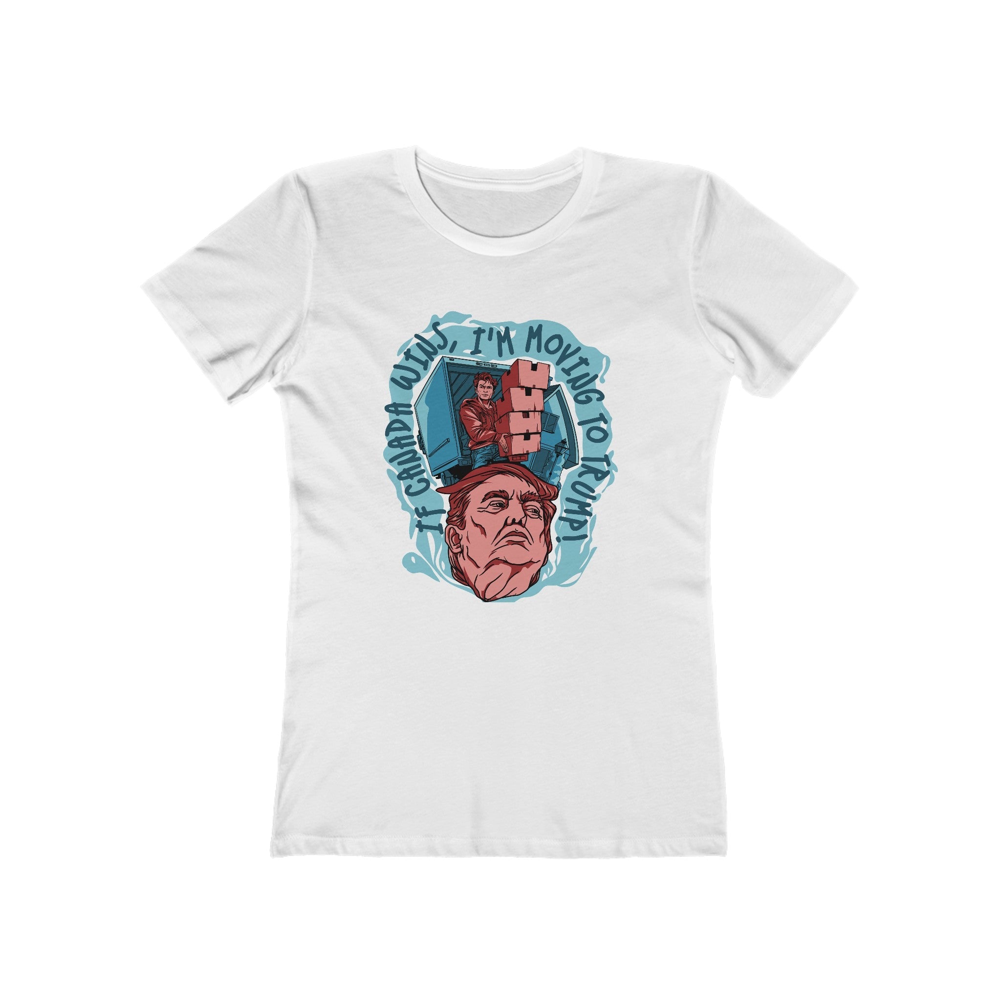 If Canada Wins I'm Moving To Trump - Women's T-Shirt
