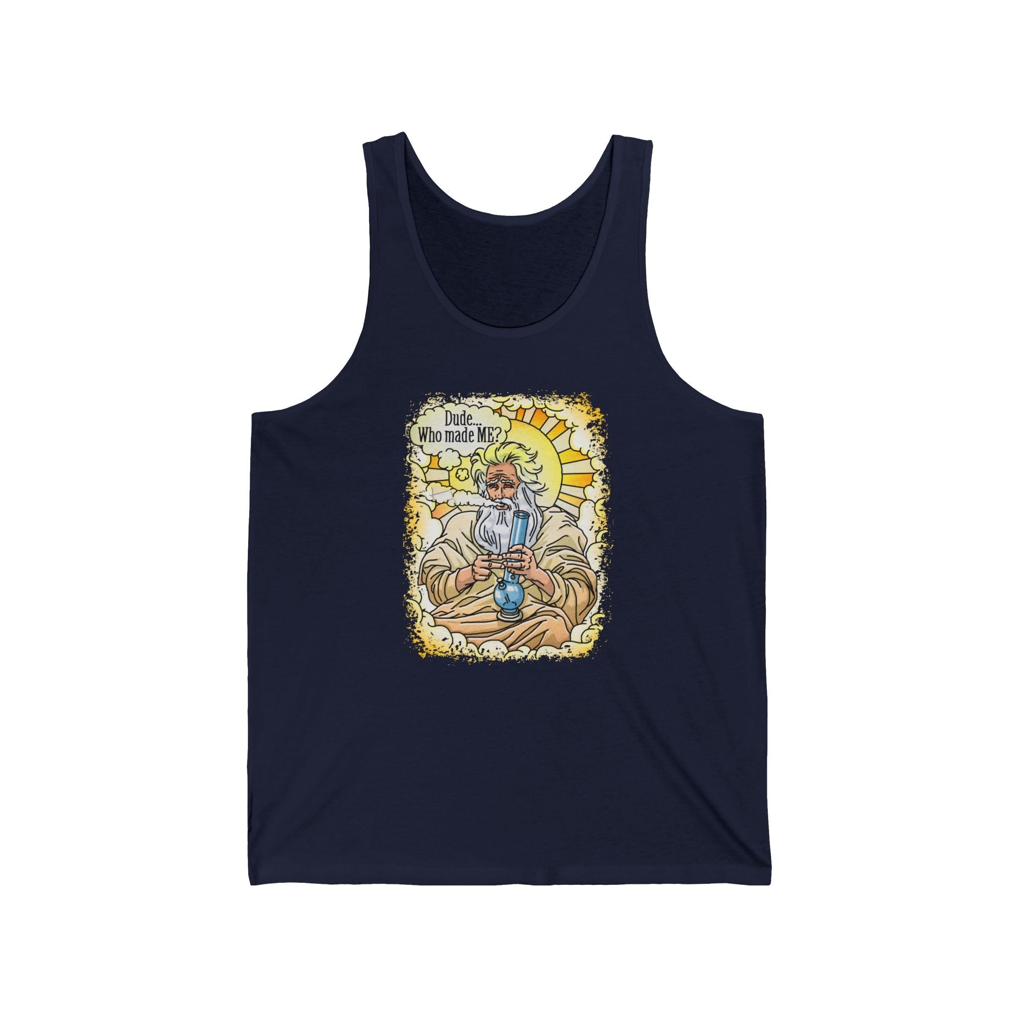 Dude... Who Made Me? - Unisex Tank