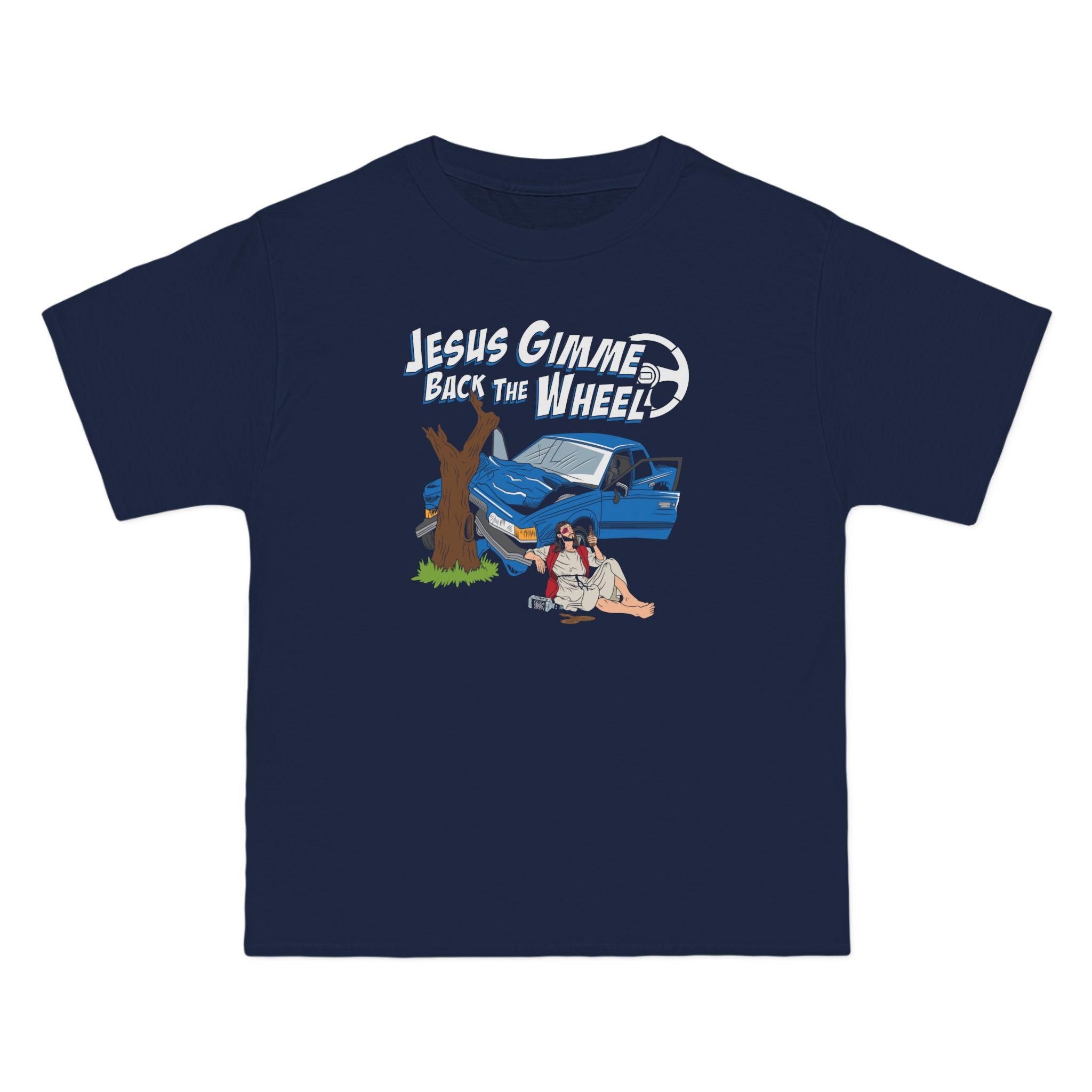 Jesus Gimme Back The Wheel - Men's Heavyweight T-Shirt