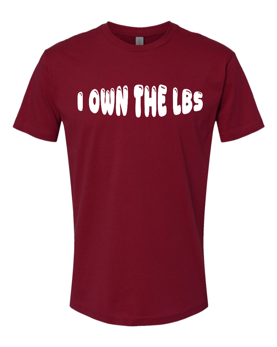 I Own The Lbs - Men's T-Shirt
