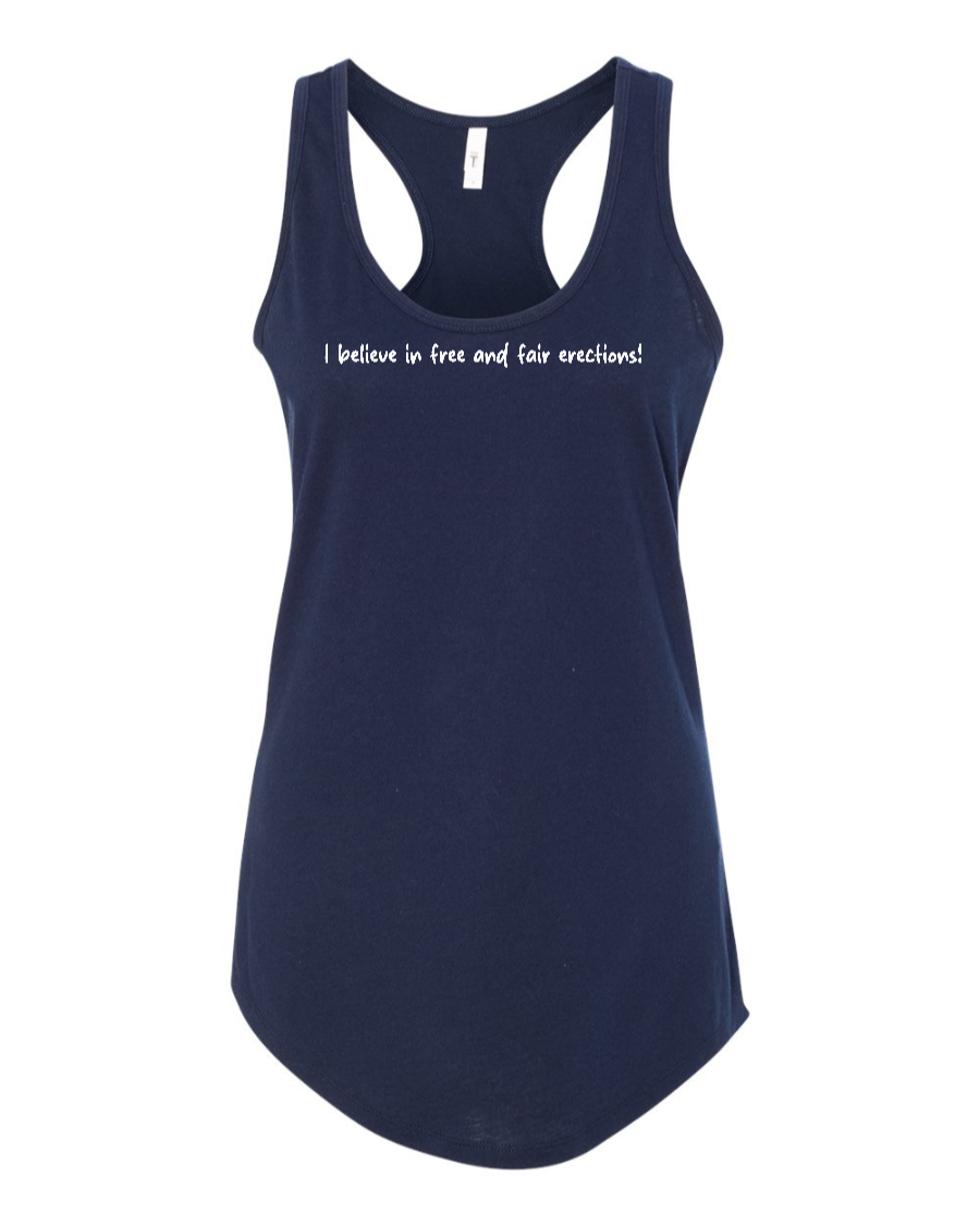 I Believe In Free And Fair Erections! - Women's Racerback Tank