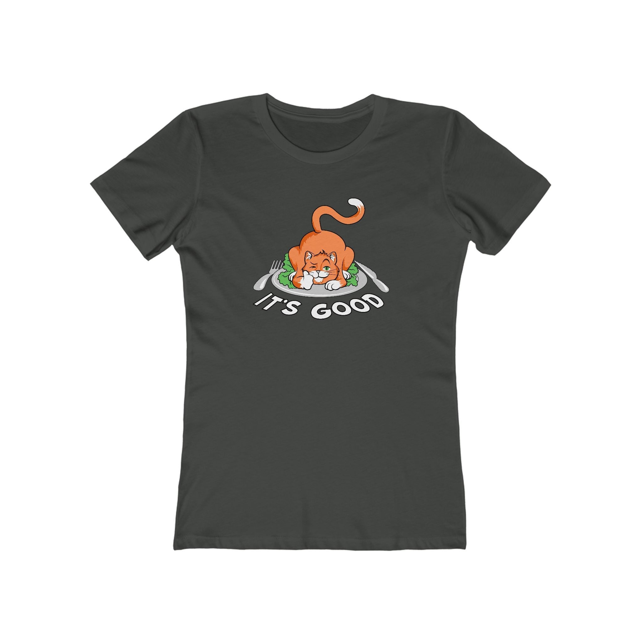 It's Good - Women’s T-Shirt