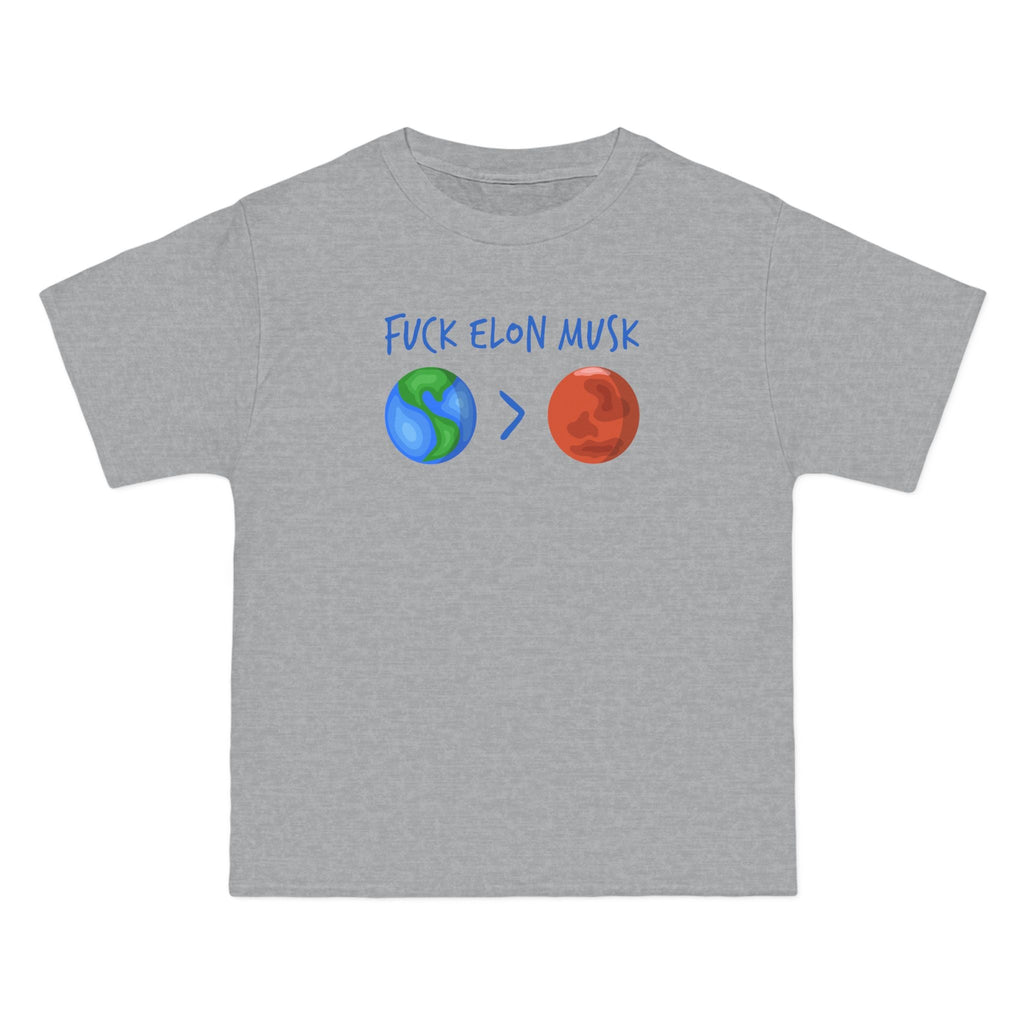 Fuck Elon Musk - Earth > Mars  - Men's Heavyweight T-Shirt