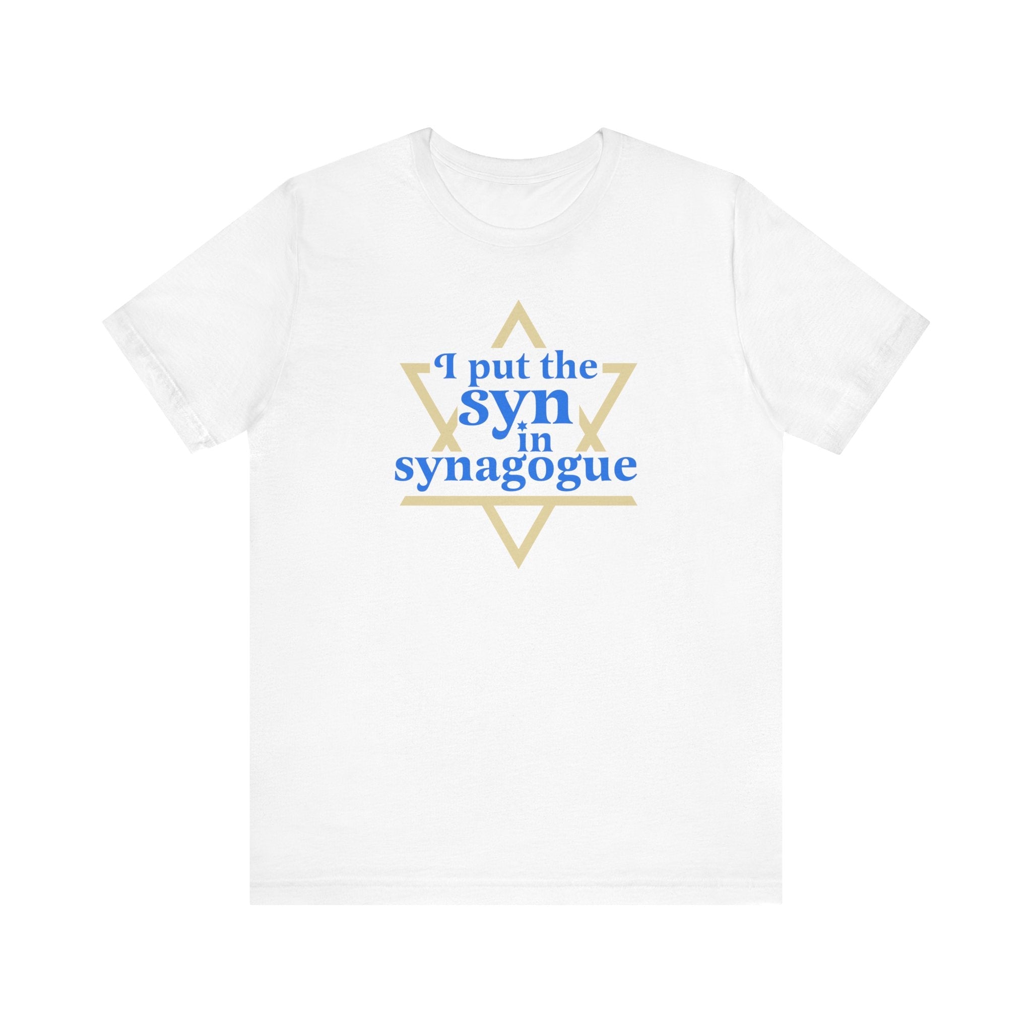 I Put The Syn In Synagogue - Men's T-Shirt