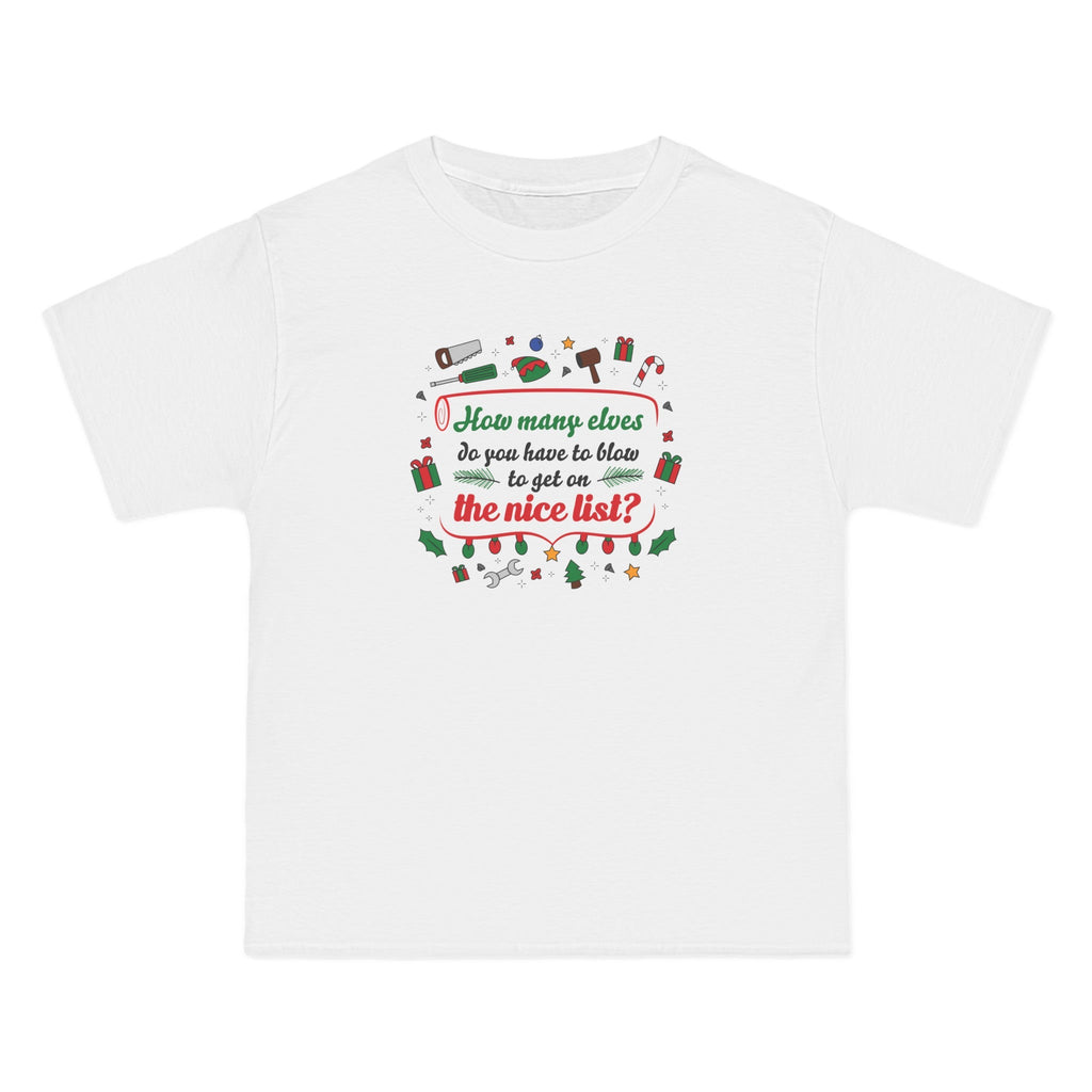 How Many Elves Do You Have To Blow To Get On The Nice List? - Men's Heavyweight T-Shirt