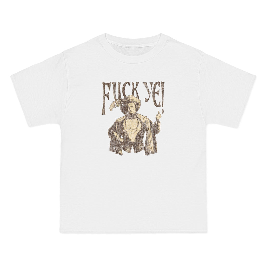 Fuck Ye - Men's Heavyweight T-Shirt
