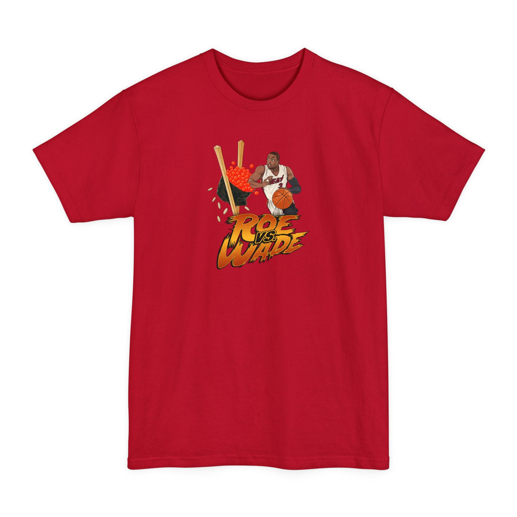 Roe Vs. Wade - Men's Tall T-Shirt