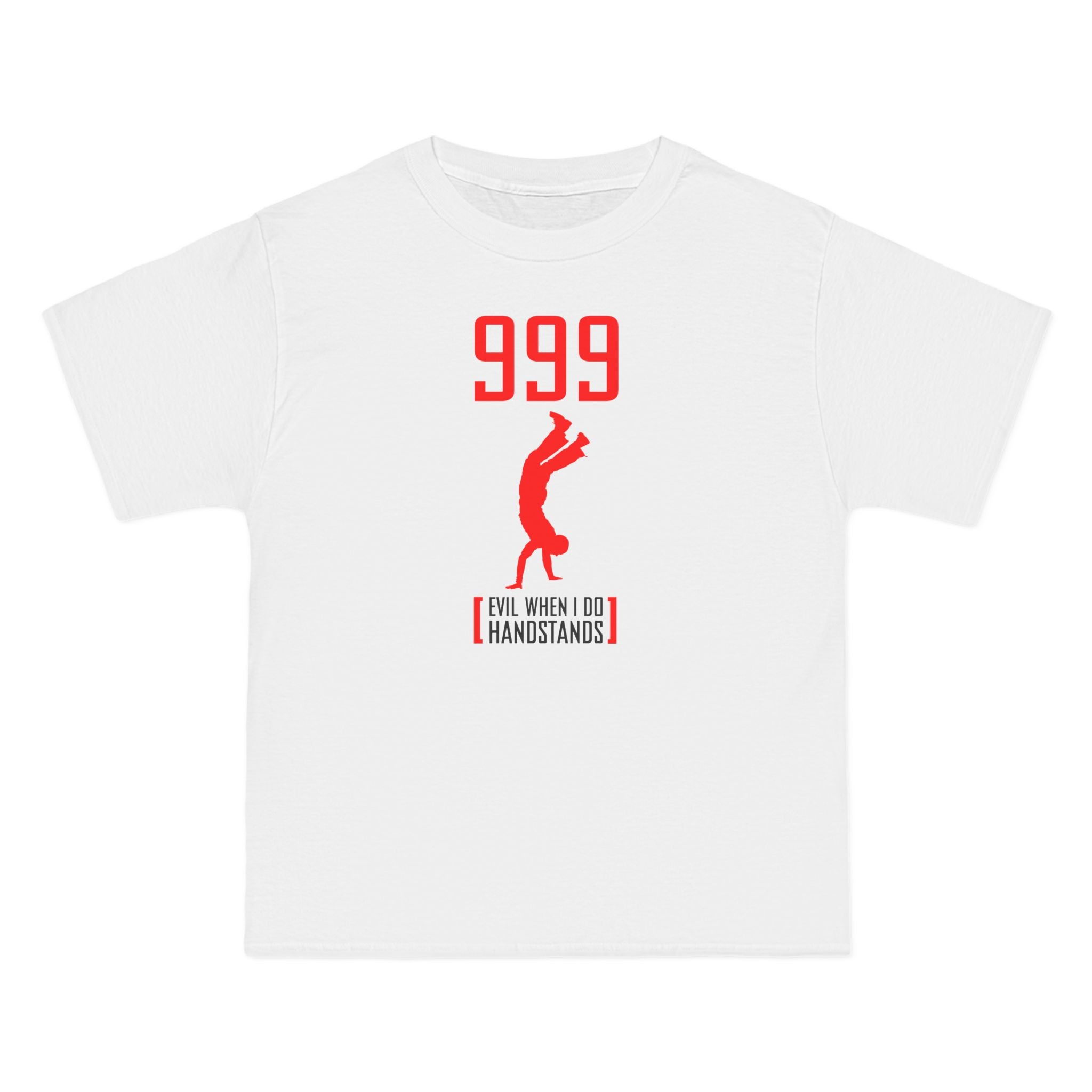 999 - Evil When I Do Handstands - Men's Heavyweight T-Shirt