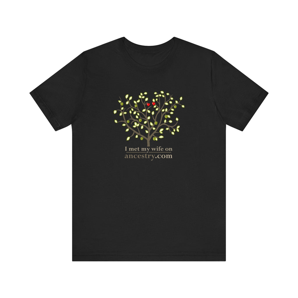 I Met My Wife On Ancestry.Com - Men's T-Shirt