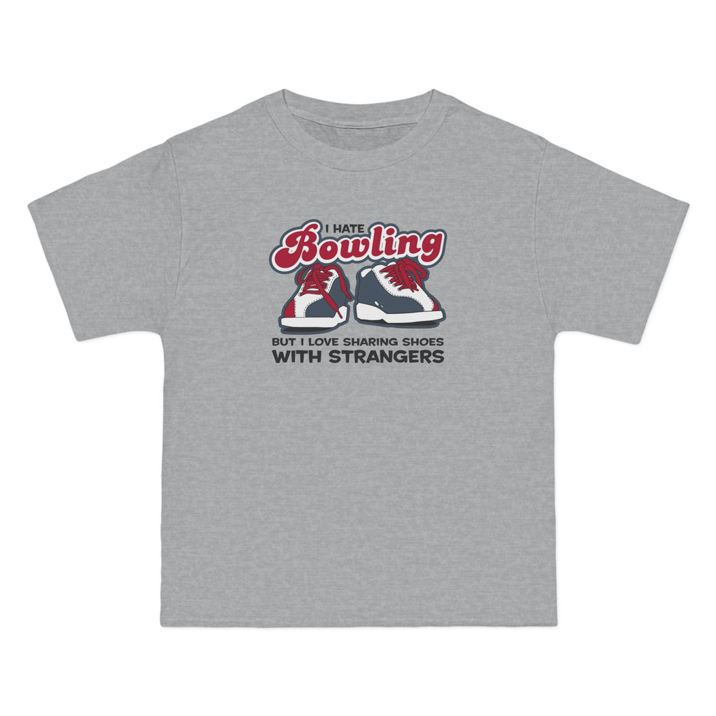 I Hate Bowling But I Love Sharing Shoes With Strangers - Men's Heavyweight T-Shirt
