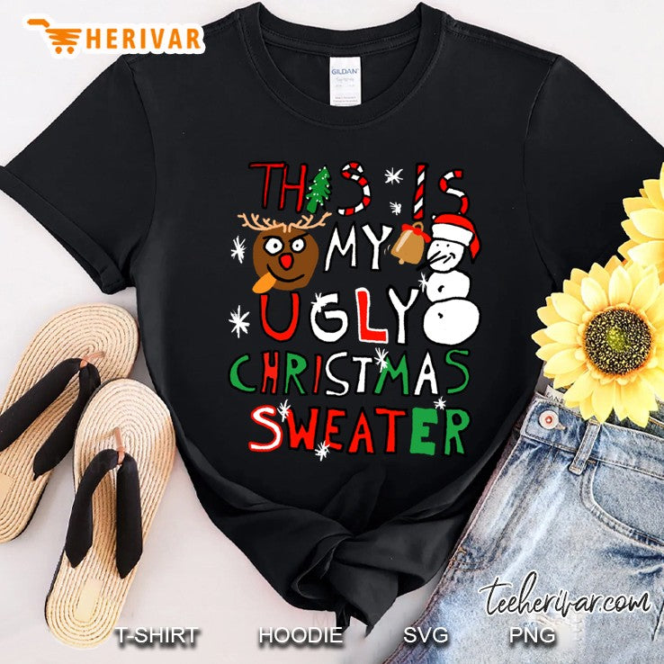 This Is My Ugly Christmas Sweater Reindeer Snowman Funny Drawing Version