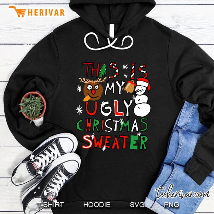This Is My Ugly Christmas Sweater Reindeer Snowman Funny Drawing Version
