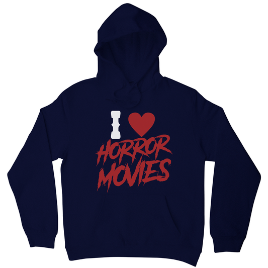 I love horror movies hoodie