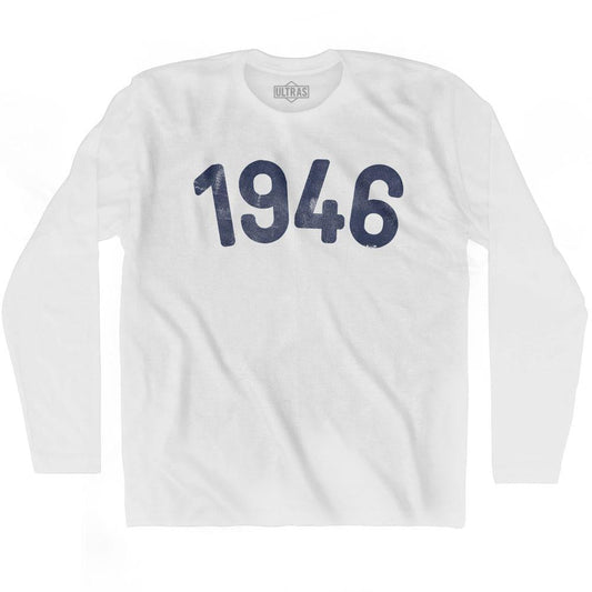 1946 Year Celebration Adult Cotton Long Sleeve T-shirt Style001
