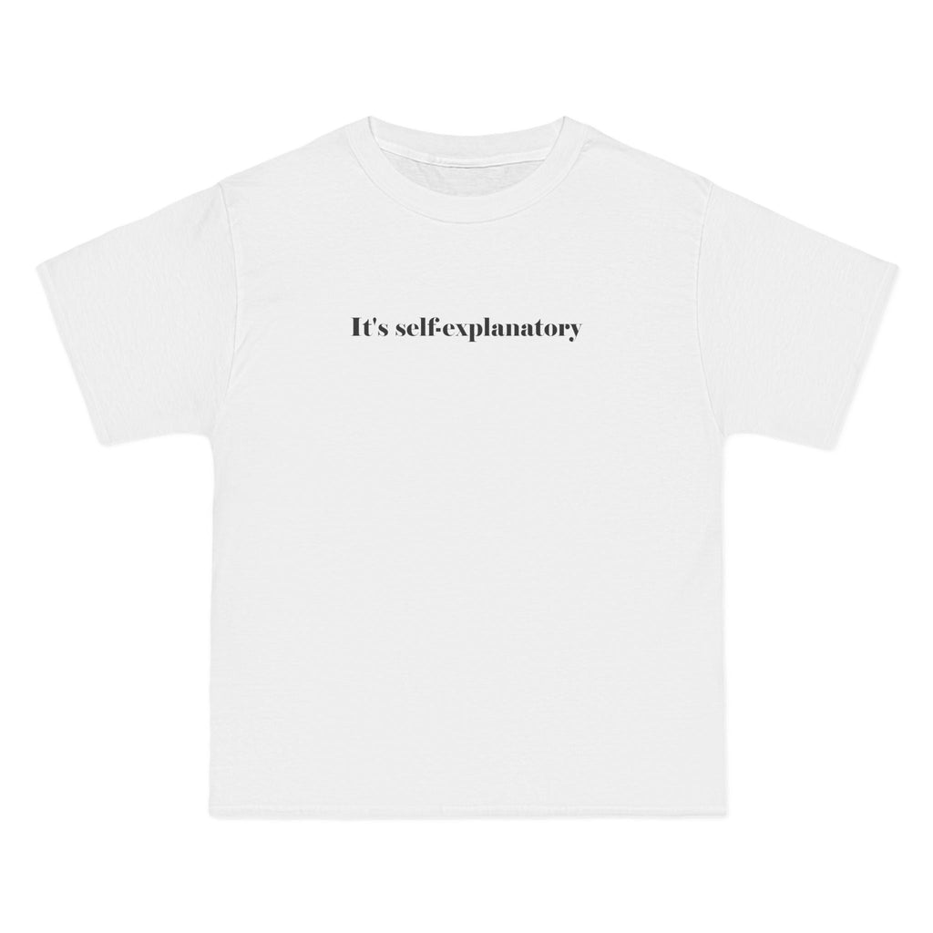 It's Self-Explanatory - Men's Heavyweight T-Shirt
