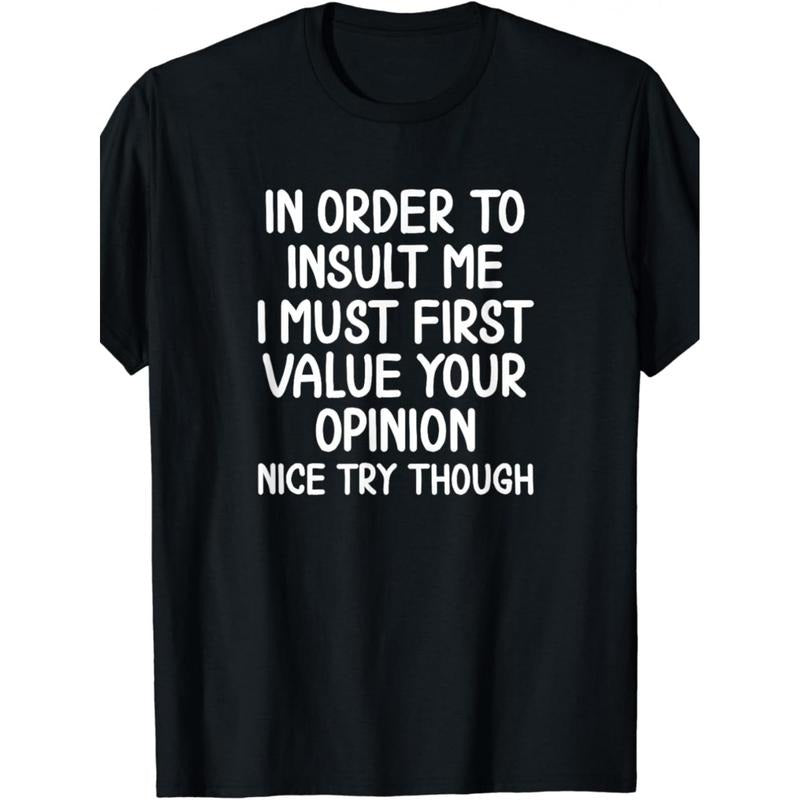 1Pc Funny, to Insult Me T-shirt. Joke Sarcastic T-shirt made in usa Hoodie, Sweatshirt | UrbanDripWear.com