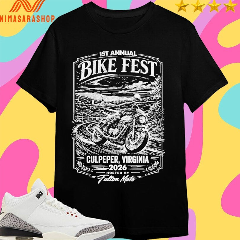 1st Annual Bike Fest Culpeper Virginia 2026 Hosted By Fulton Moto Shirts