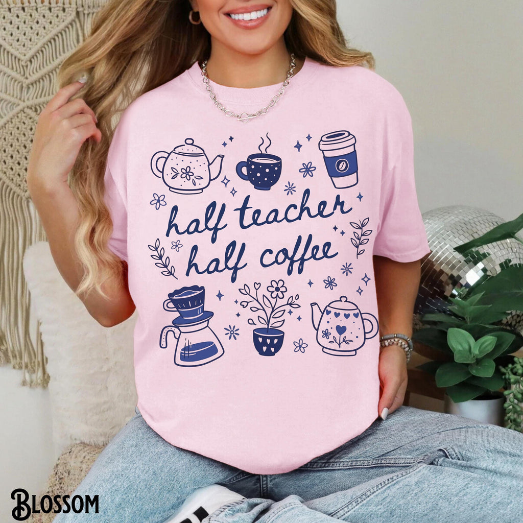 Half Teacher Half Coffee Comfort Colors Back School Coffee Lover Retro Tee Teaching Teacher Appreciation (3)