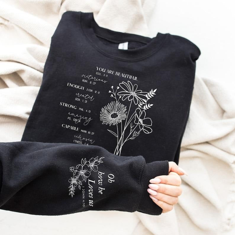 2 Slide Design, Oh How He Loves Us Sweatshirt With Wrist Design, Bible Verse Hoodie With Sleeve Printed, You are...