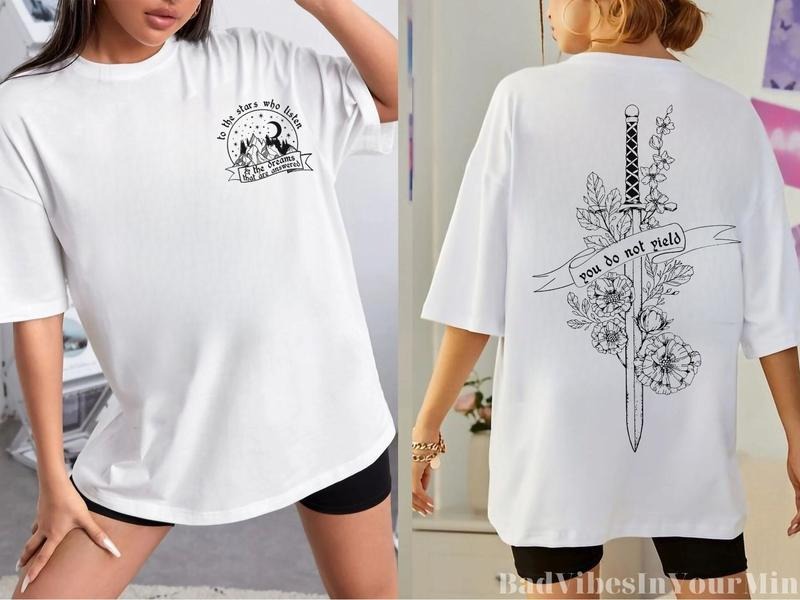 2 Slide Design, To The Stars Who Listen And The Dream That Are Answered tshirt, You Do Not Yield Shirt, Thrones Of Glass...