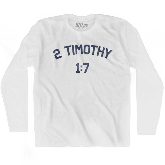2 Timothy 1 7 Adult Cotton Long Sleeve T-Shirt