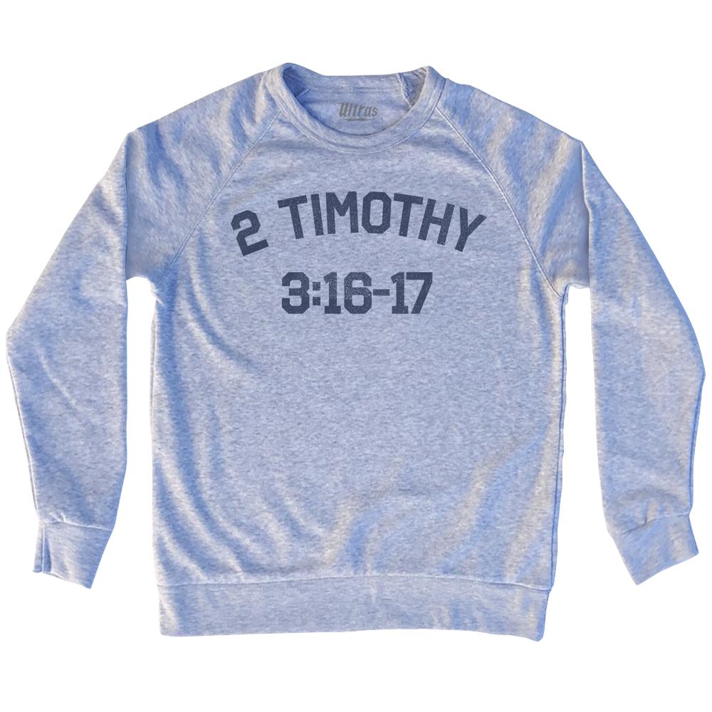 2 Timothy 3 16-17 Adult Tri-Blend Sweatshirt Style001