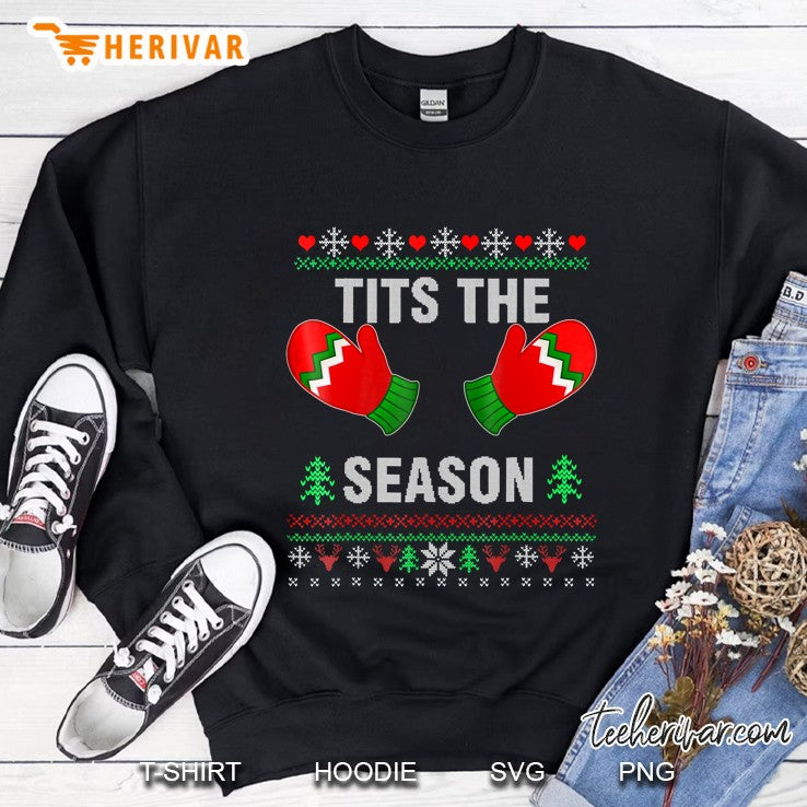Funny Christmas Shirt Tits The Season Ugly Sweater Style