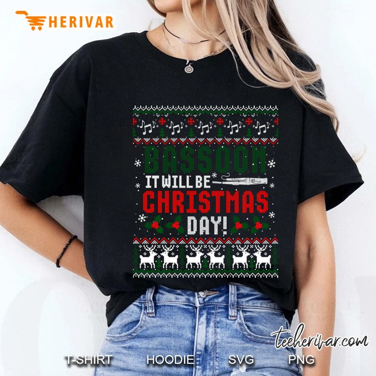 Bassoon It Will Be Christmas Day Ugly Sweater