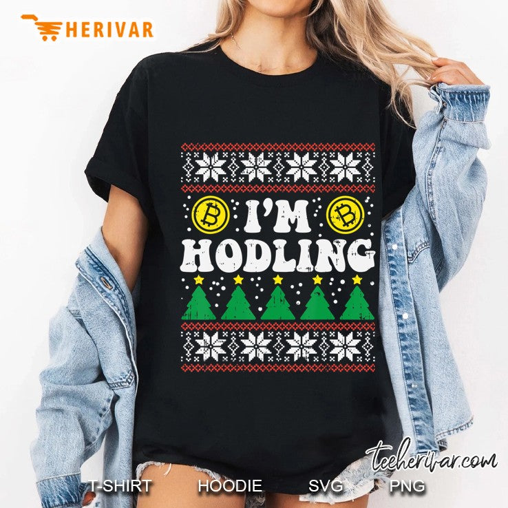I’m Hodling Ugly Christmas Sweater Bitcoin Crypto Hodl