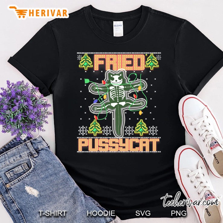 Fried Pussycat Funny Ugly Sweater Christmas Gift Premium
