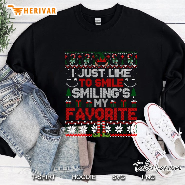 I Just Like To Smile Smiling’s My Favorite Ugly Sweater