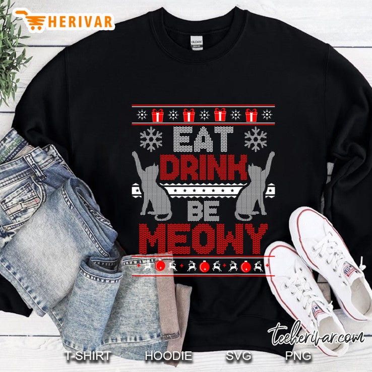 Eat Drink Be Meowy Cat Christmas Ugly Sweater