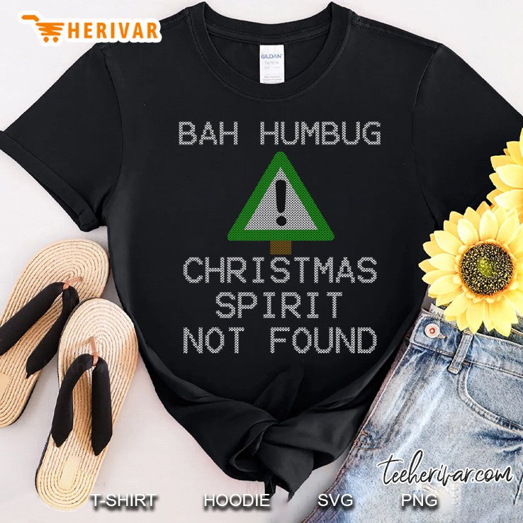 Ugly Sweater Bah Humbug Christmas Spirit – Error 404 Ver2