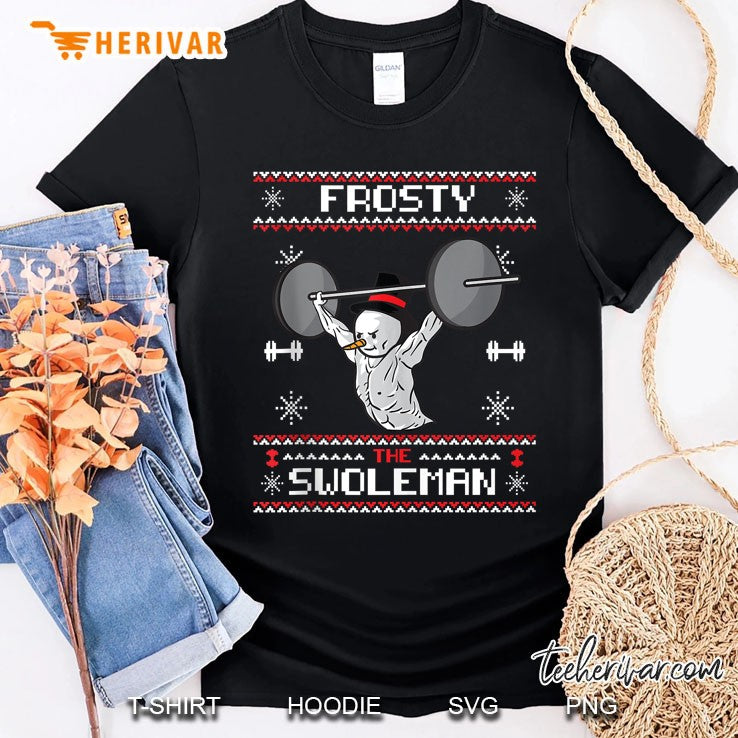 Frosty The Swoleman Ugly Christmas Sweater Funny Snowman Gym