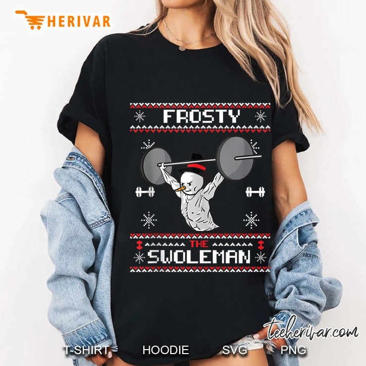 Frosty The Swoleman Ugly Christmas Sweater Funny Snowman Gym