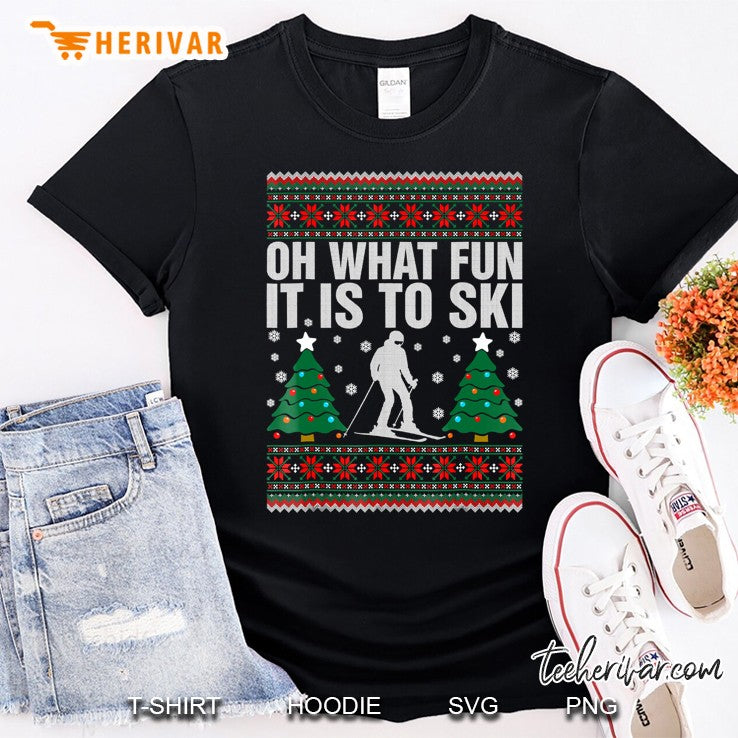Oh What Fun It Is To Ski Ugly Christmas Sweater