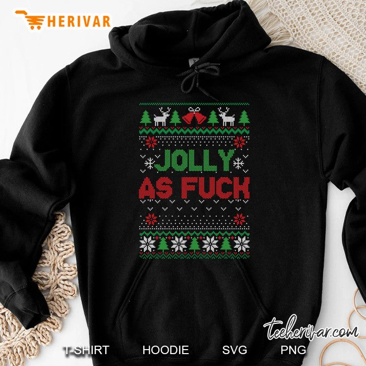 Jolly As Fuck Ugly Christmas Sweater Style
