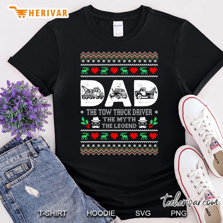 Dad Tow Truck Driver The Myth Legend Christmas Ugly Sweater