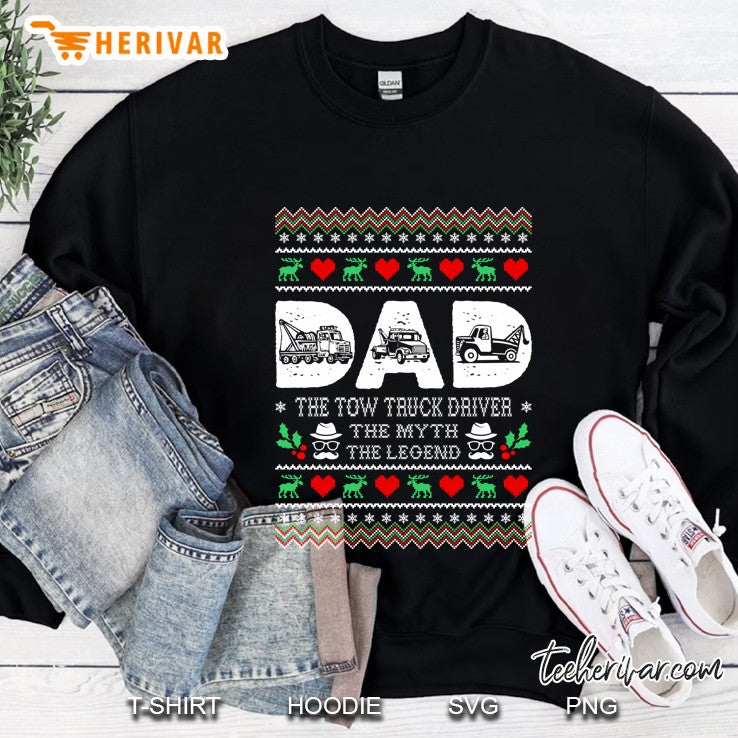 Dad Tow Truck Driver The Myth Legend Christmas Ugly Sweater