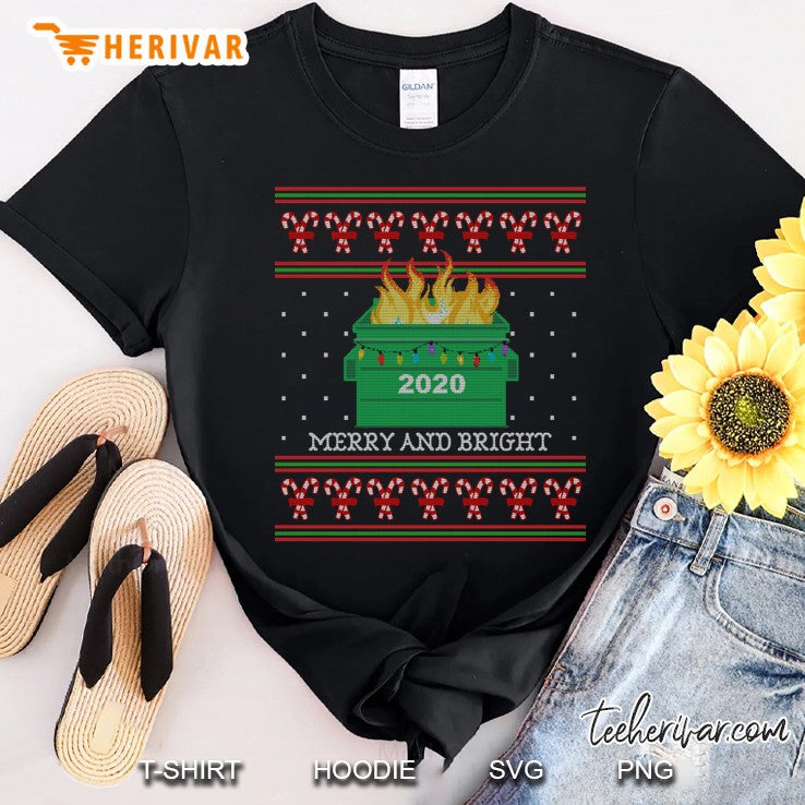 Merry And Bright 2020 Dumpster Fire Ugly Christmas Sweater