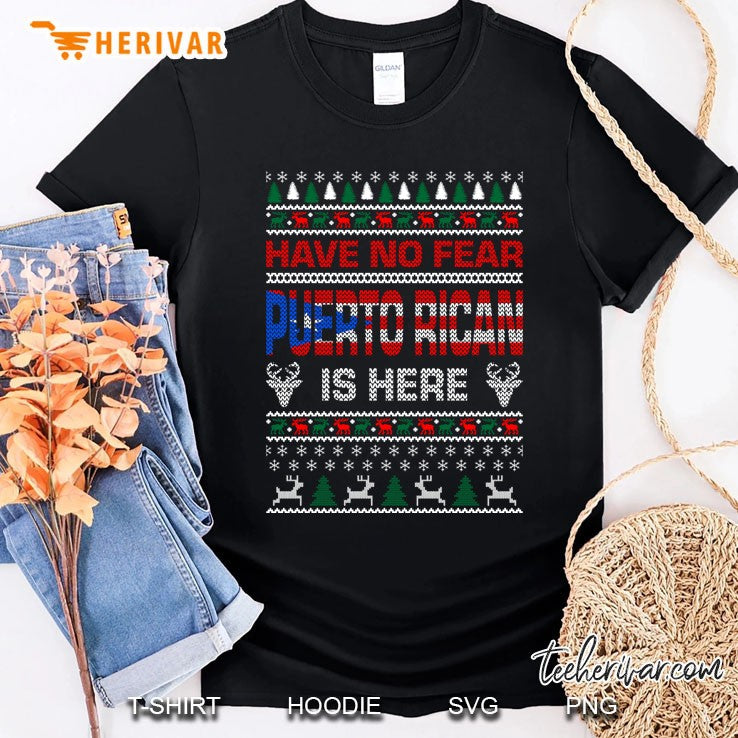 Have No Fear Puerto Rican Is Here Ugly Christmas Sweater