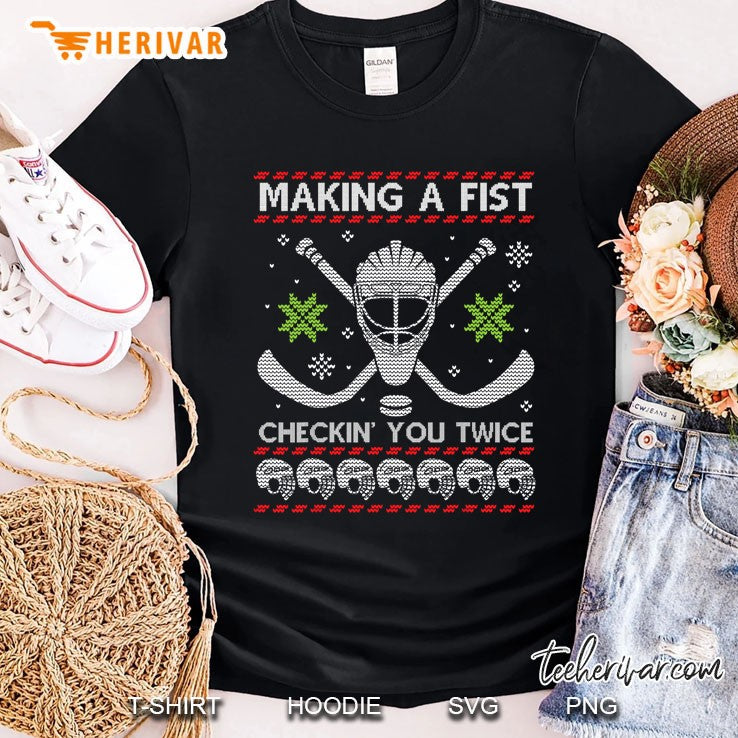 Playing Hockey Making A Fist Checking You Twice Ugly Sweater