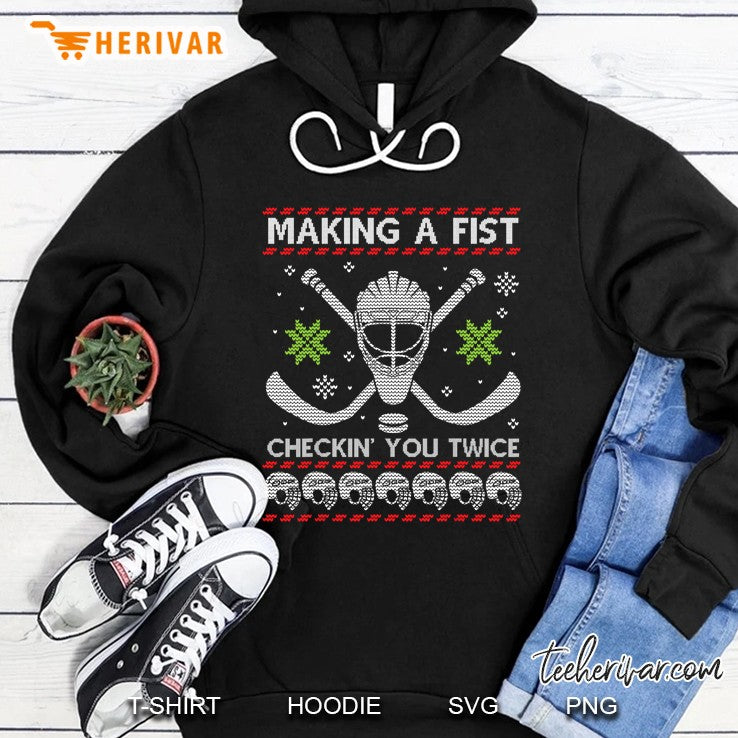 Playing Hockey Making A Fist Checking You Twice Ugly Sweater